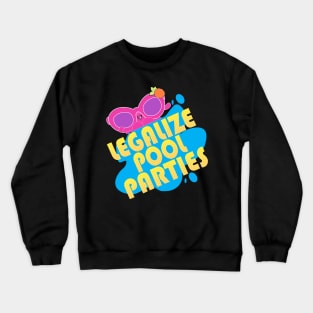 legalize pool parties..las vagas vacation party matching Crewneck Sweatshirt